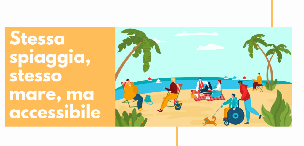 stessa spiaggia stesso mare, ma accessibile