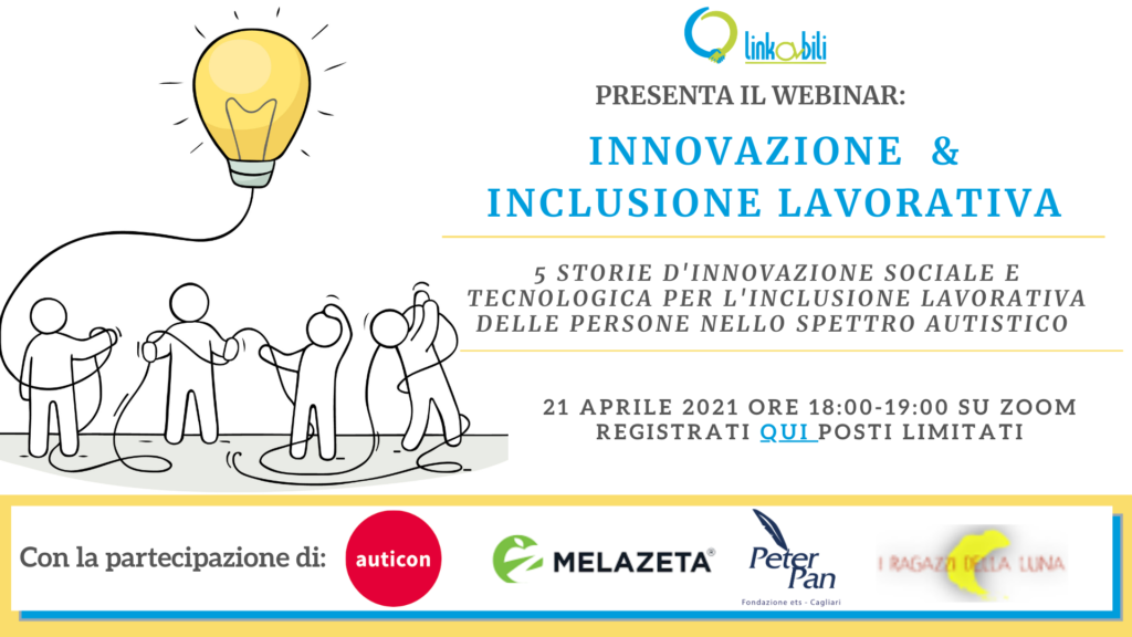 Innovazione e Inclusione lavorativa per le persone e i giovani adulti nello spettro autistico