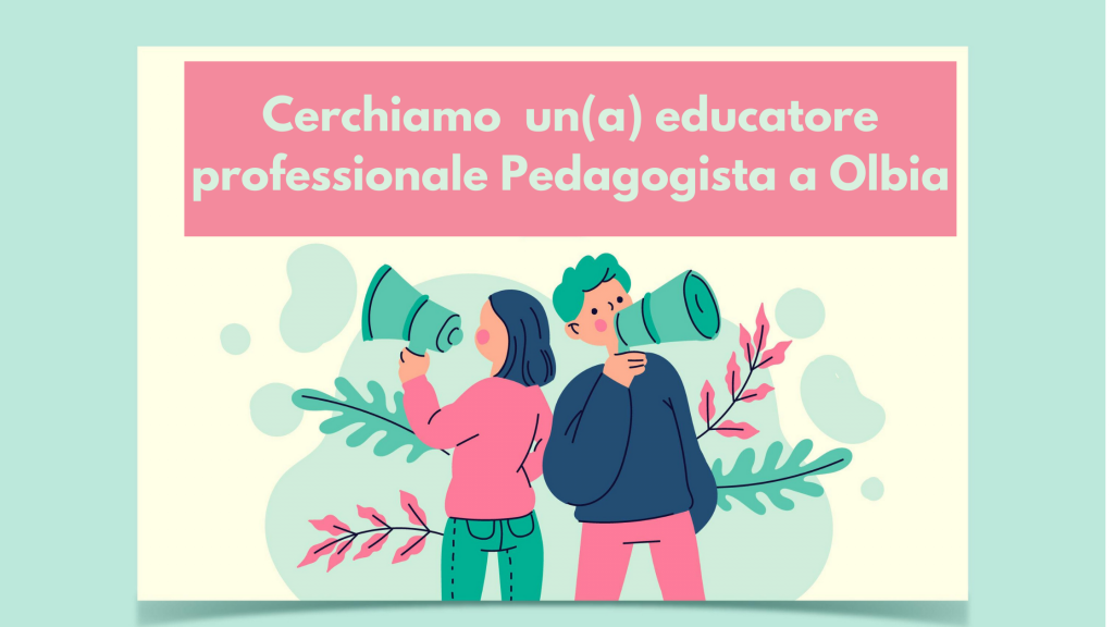 Educatore Professionale/ pedagogista a Olbia