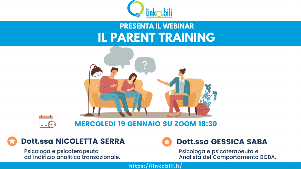 LINKABILI presenta il webinar il Parent Training mercoledi 19 gennaio 2022 alle 18:30 su Zoom!