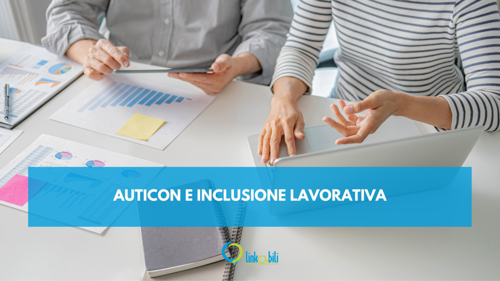 Inclusione lavorativa delle persone nello spettro autistico