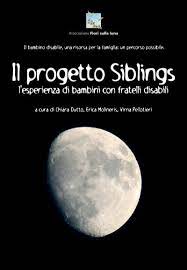 8.	Chiara Dutto, Erica Molineris, Virna Pellotieri. Il progetto siblings